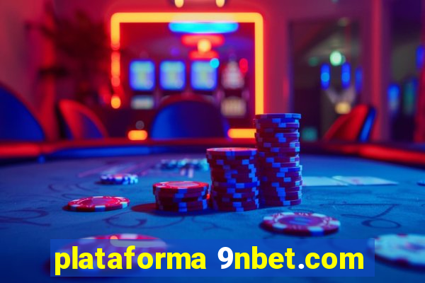 plataforma 9nbet.com